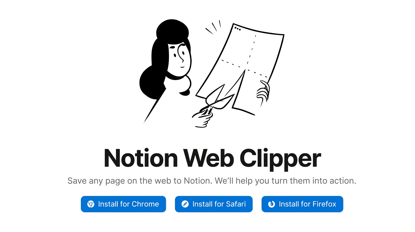 An illustration of the Notion Web Clipper setup page featuring Notion's signature minimalist line-art character with buttons to install the extension for Chrome, Safari, and Firefox.